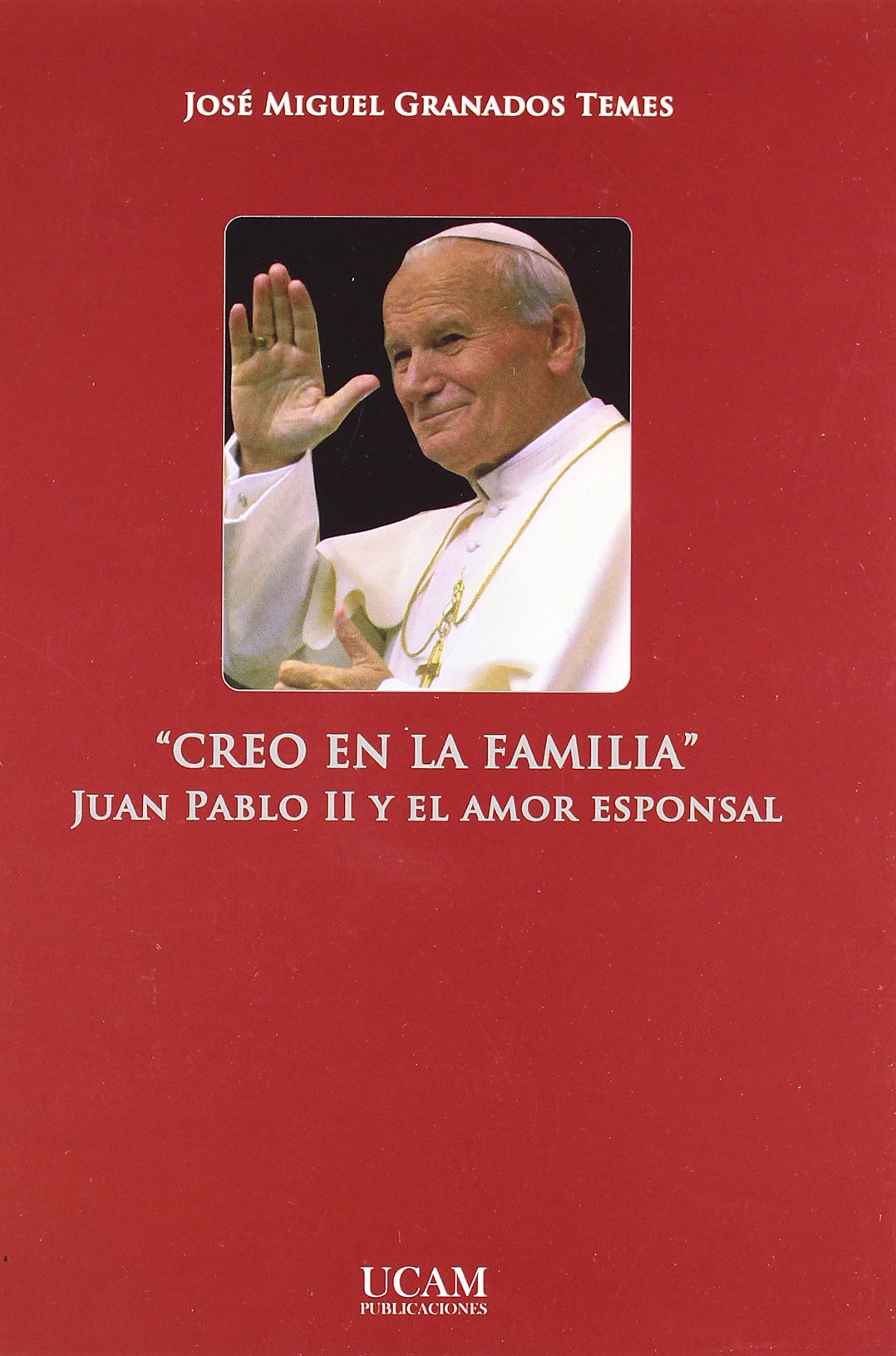 Creo en la Familia