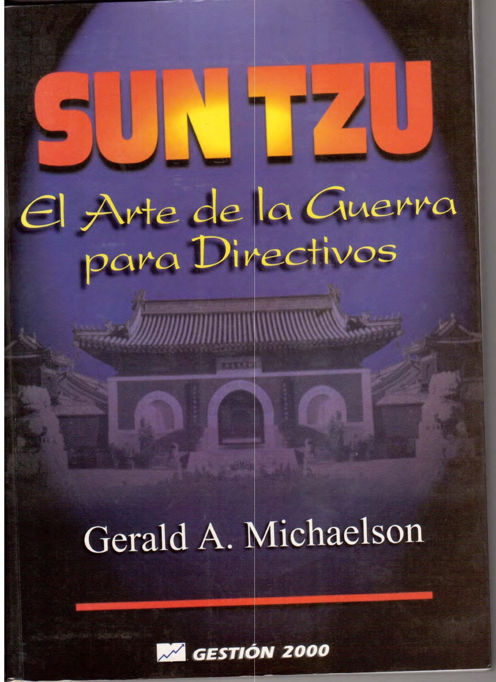 Sun Tzu: El Arte De LA Guerra Para Directivos