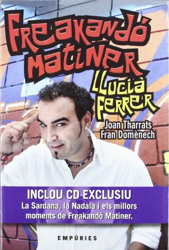 Freakandó matiner (LLIBRES SINGULARS)