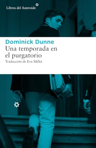 Una Temporada En El Purgatorio: 173 (Libros del Asteroide)