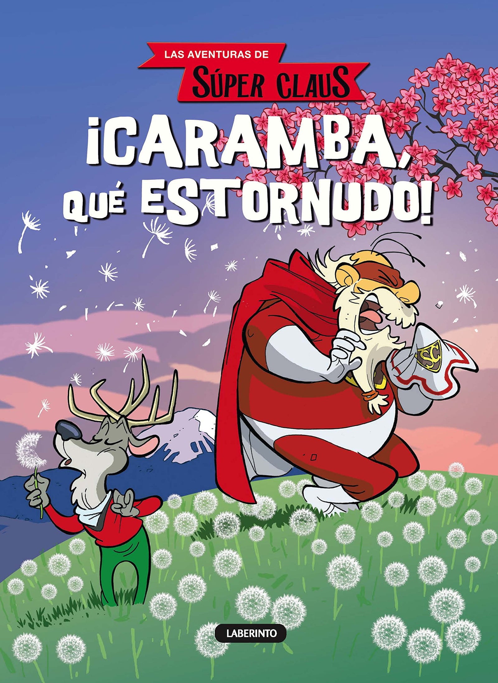 ¡Caramba, qué estornudo!: 1 (Las aventuras de Súper Claus)