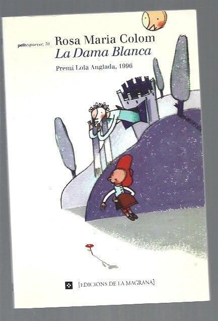 La dama blanca: 999 (OTROS LA MAGRANA)