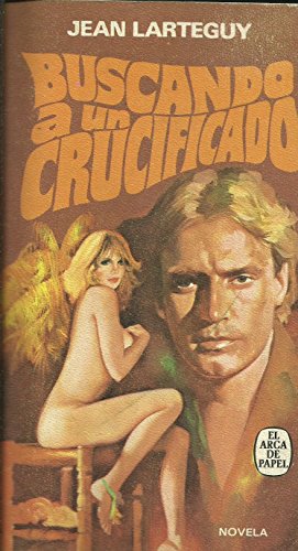 Buscando a un crucificado