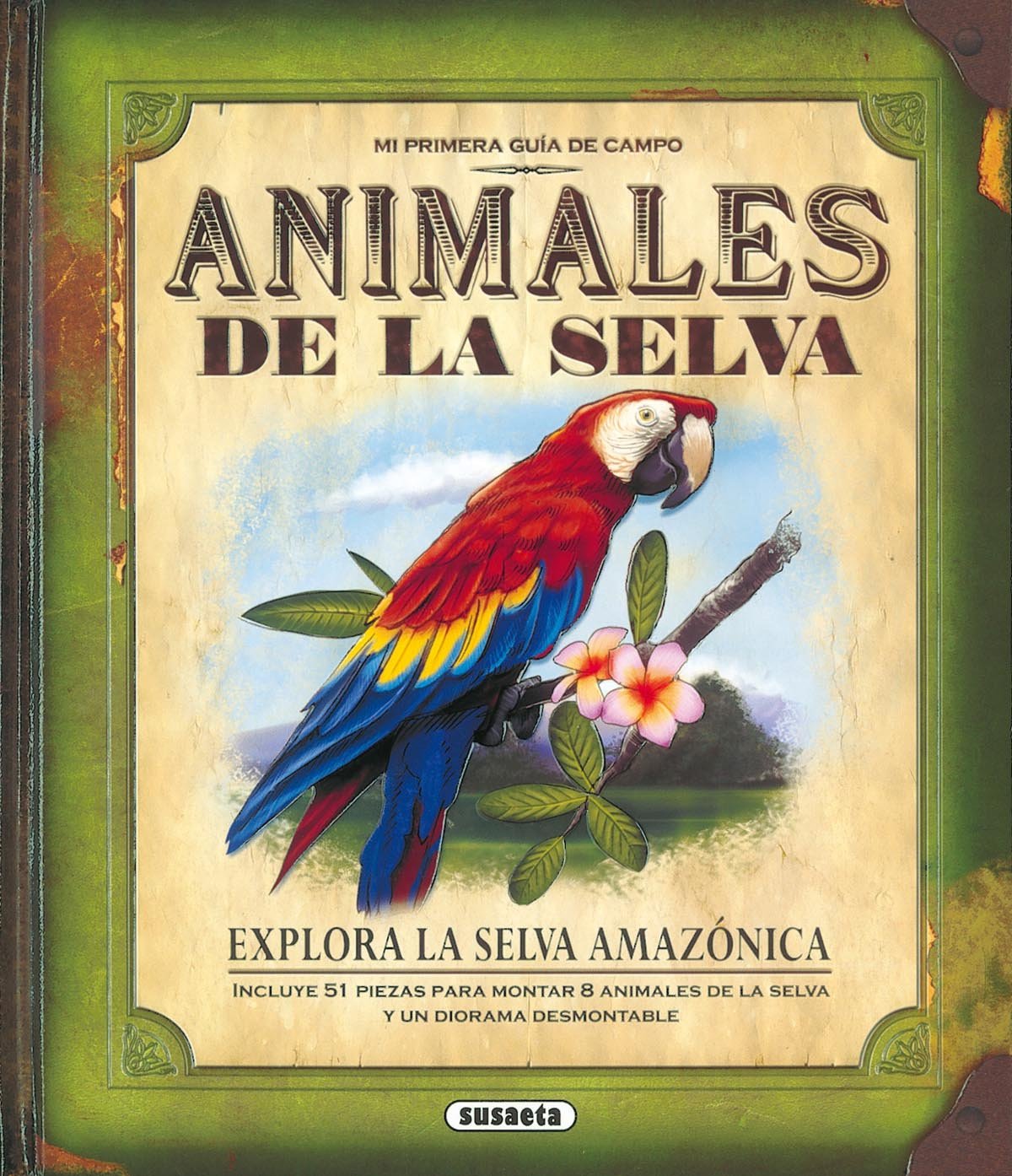 Animales De La Selva. Mi Primera Guia De Campo (Mi Primera Guía De Campo)