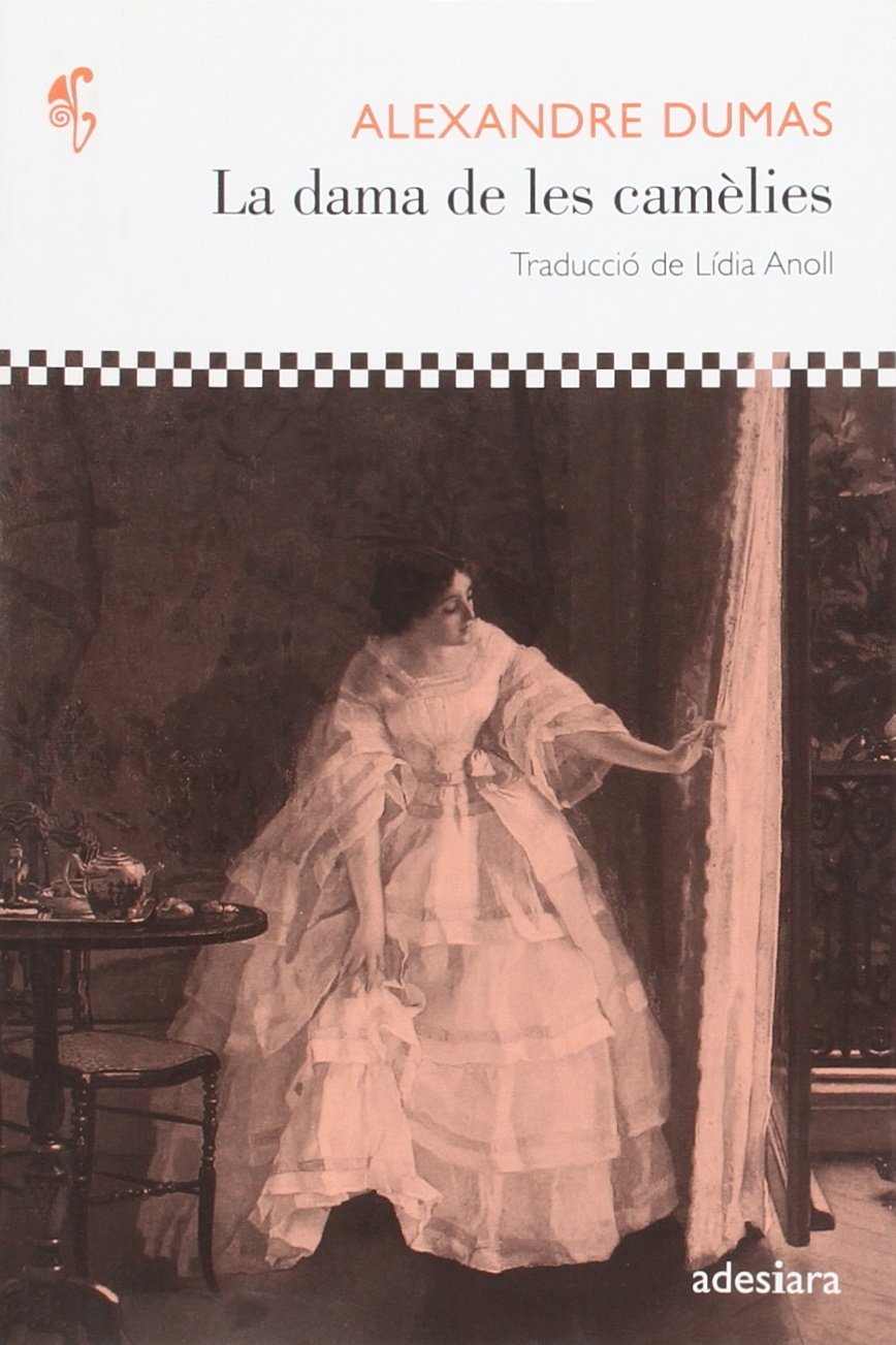 La dama de les camèlies: 23 (D'ací i d'allà)