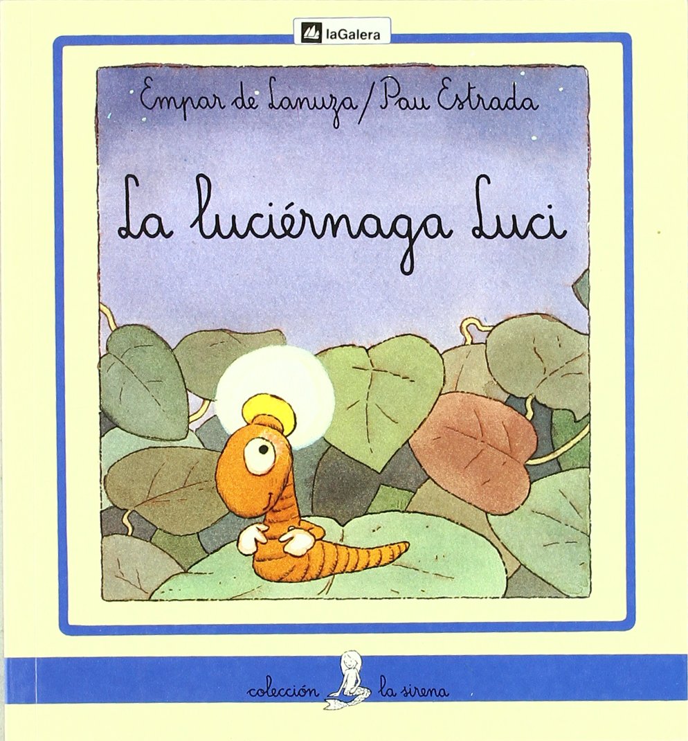 La luciérnaga Luci (La Sirena)
