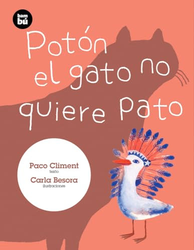 Potón el gato no quiere pato (Primeros Lectores)