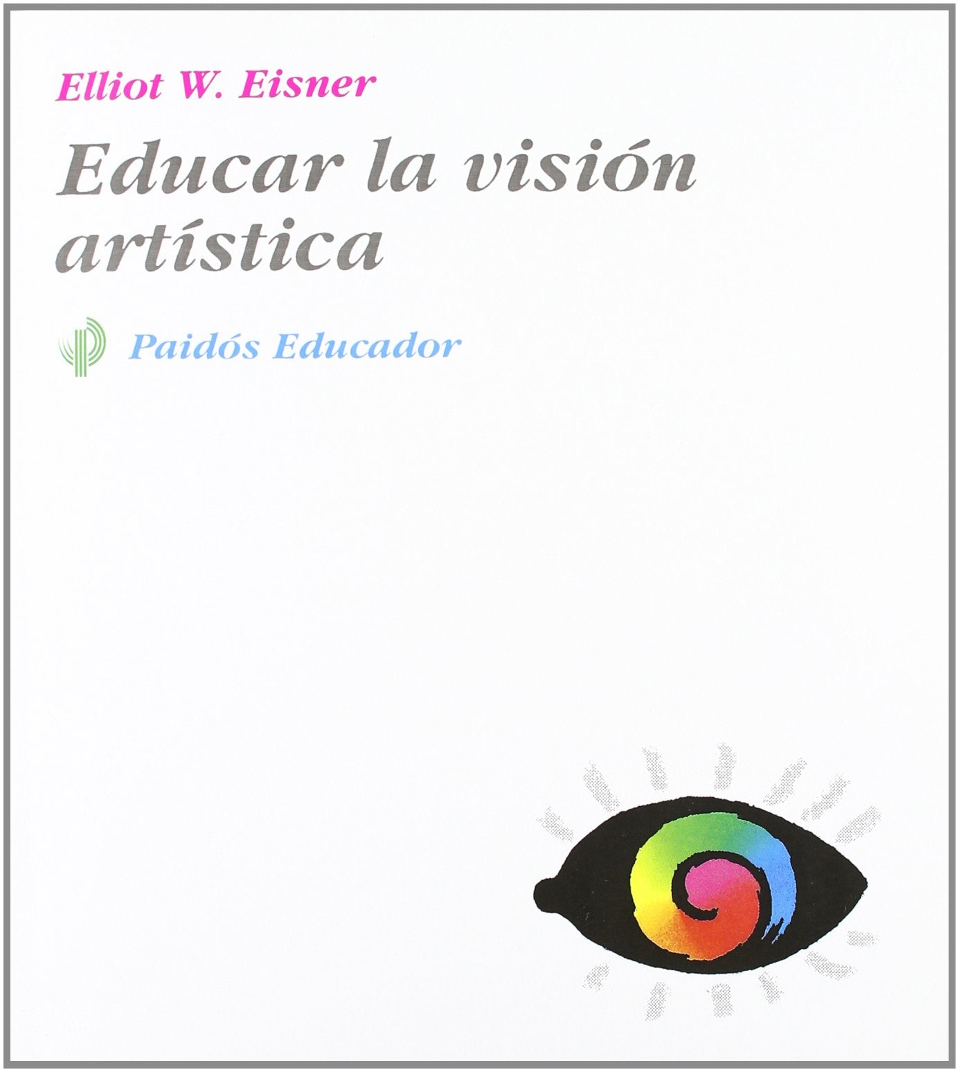 Educar la visión artística: 115 (Educador)