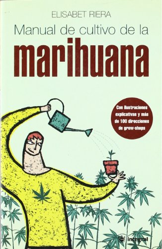 Manual de cultivo de la marihuana