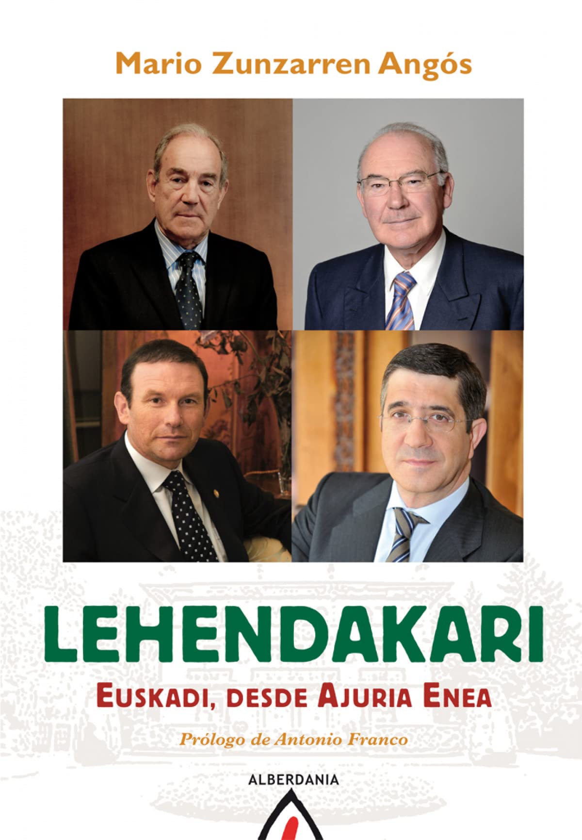 Lehendakari: Euskadi, desde Ajuria Enea: 65 (Alga)