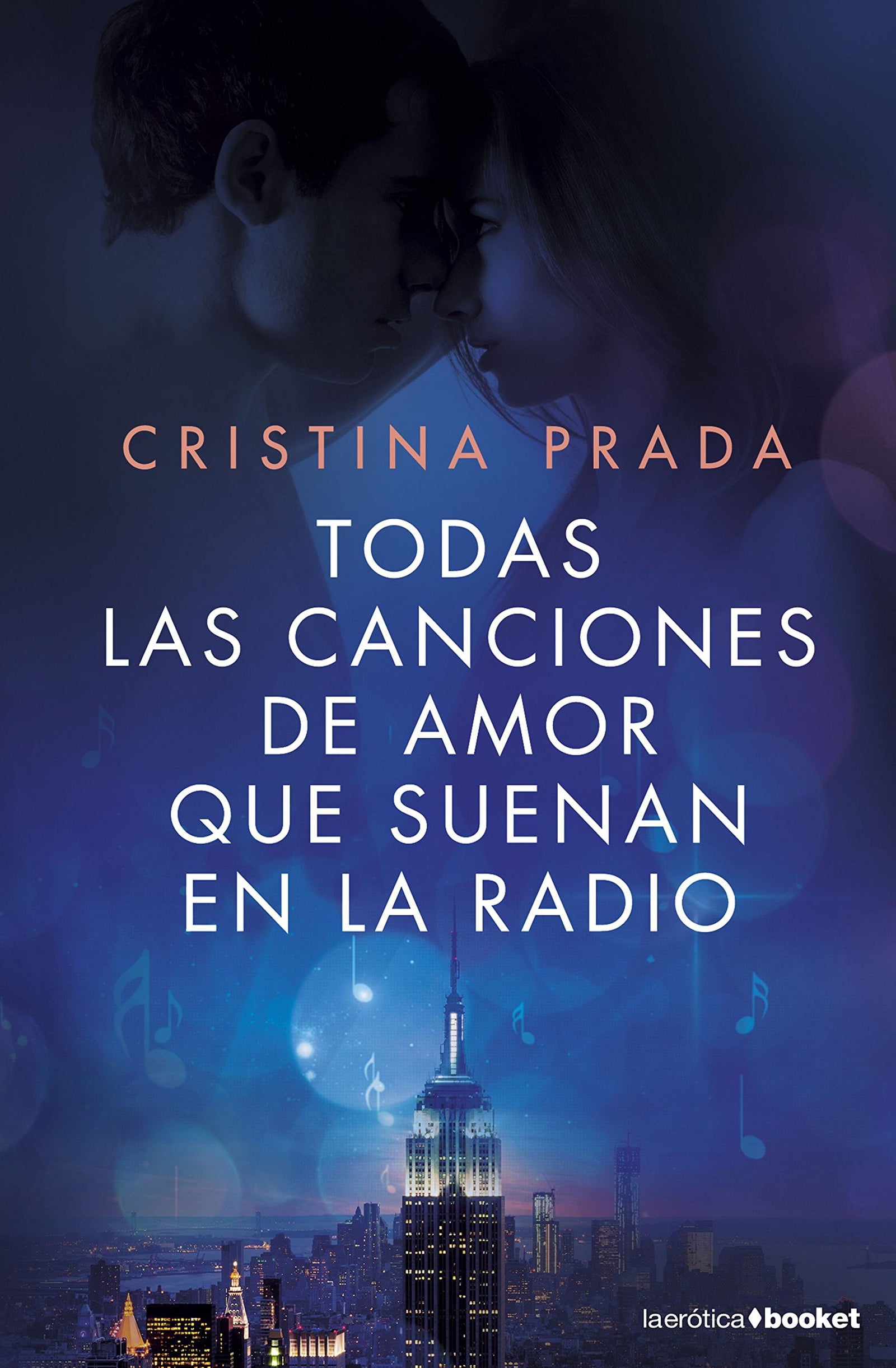 Todas las canciones de amor que suenan en la radio (Erótica)