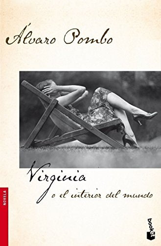 Virginia o el interior del mundo: 2298 (Novela)