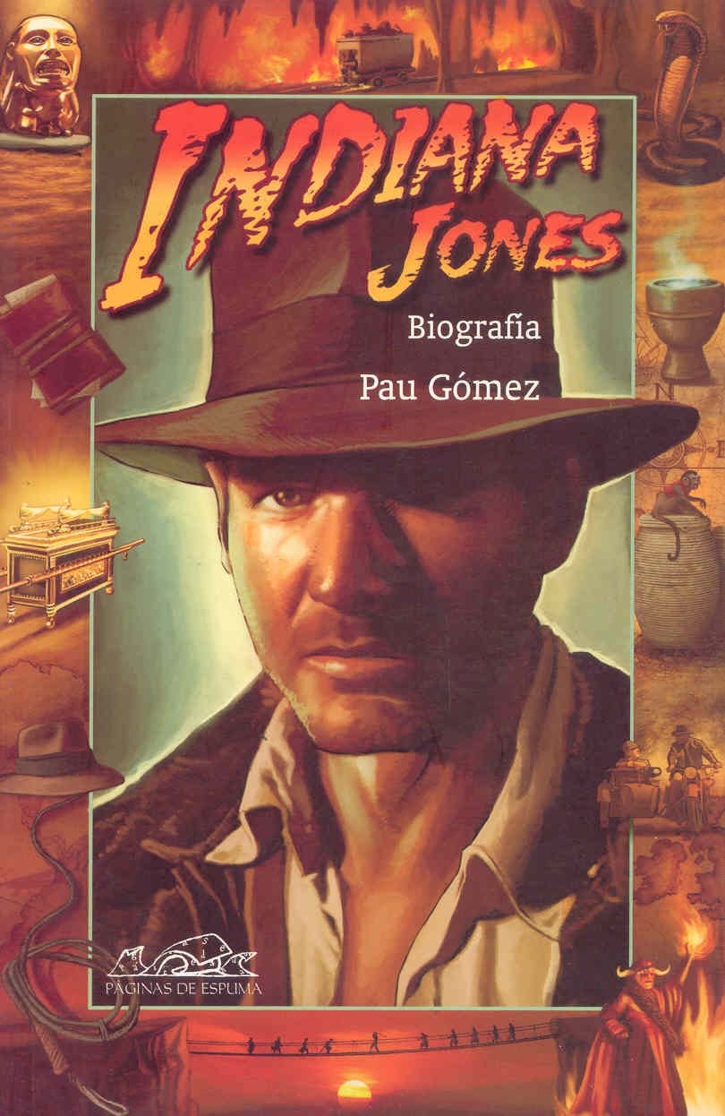 Indiana Jones: Biografía: 61 (Voces/ Ensayo)