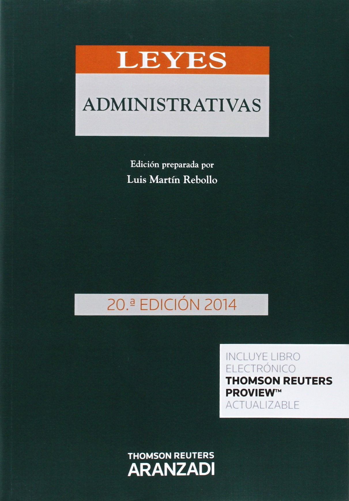 Leyes administrativas 20ª ed. 2014: 12 (Código Básico)