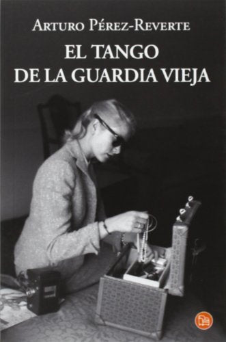 El tango de la Guardia Vieja (FORMATO GRANDE)