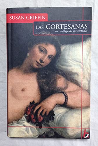 Las cortesanas, un catalogo de susvirtudes