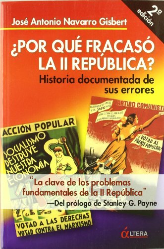 ¿Por Qué Fracasó La Ll República? (HISTORIA)