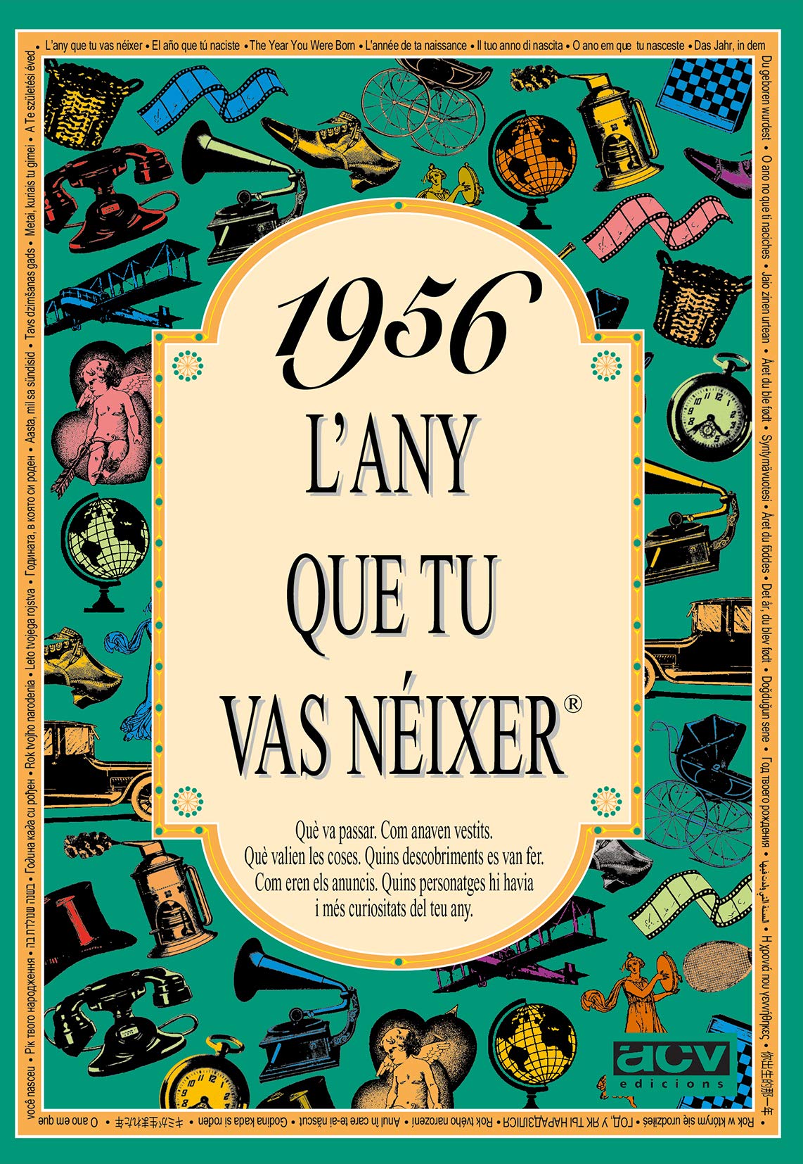 1956 L'any que tu vas néixer