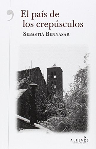 El País De Los Crepúsculos (NOVELA NEGRA)