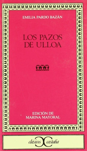 Los Pazos de Ulloa: 151 (CLASICOS CASTALIA. C/C.)