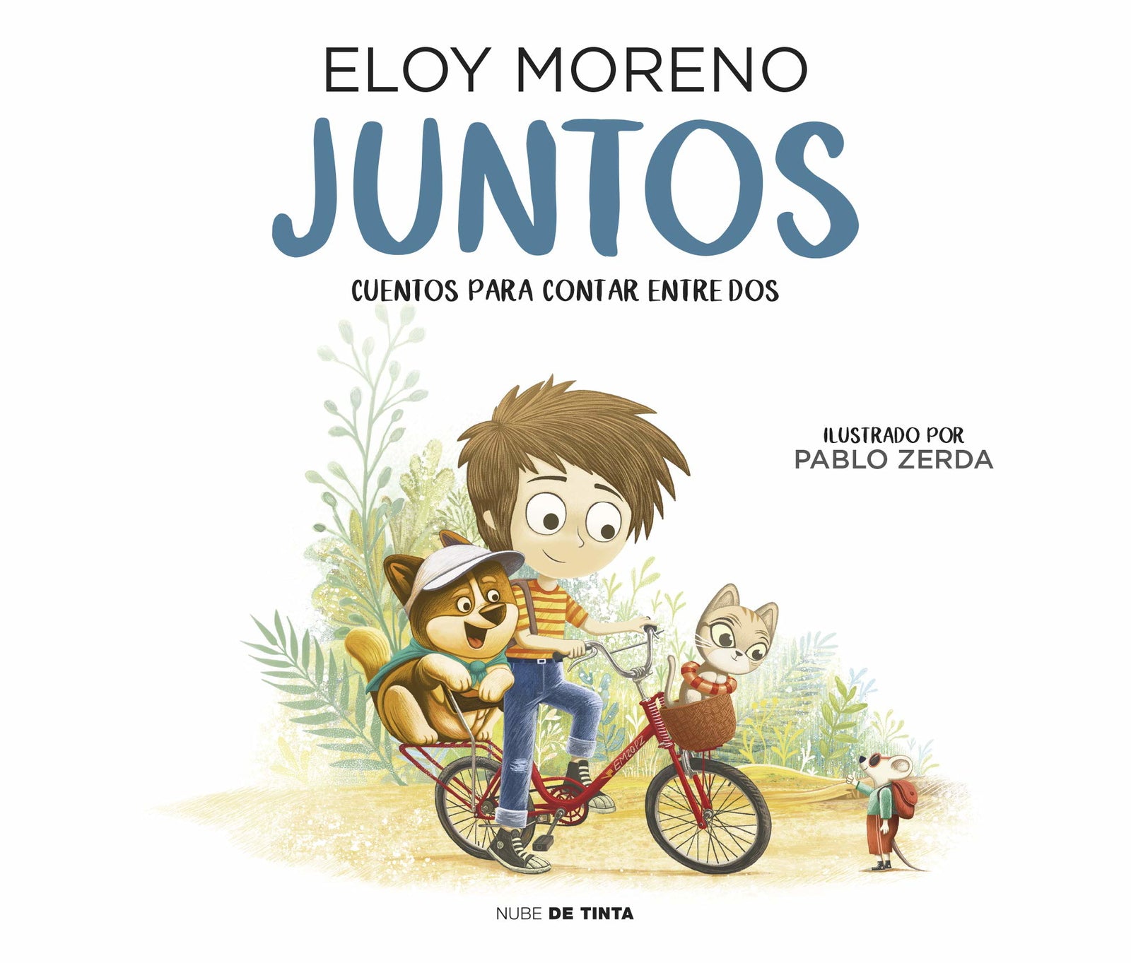 Juntos (Cuentos para contar entre dos) (Nube de Tinta - Infantil)