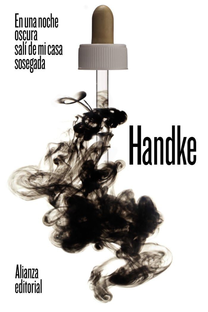 En una noche oscura salí de mi casa sosegada (El libro de bolsillo - Bibliotecas de autor - Biblioteca Handke)