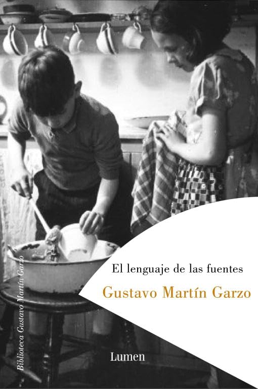 El lenguaje de las fuentes (BIBLIOTECA GUSTAVO MARTIN GARZO)