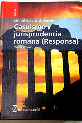 Casuismo y jurisprudencia romana