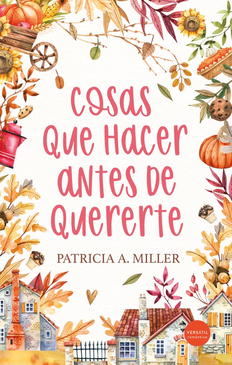 Cosas que hacer antes de quererte (ROMANTICA)