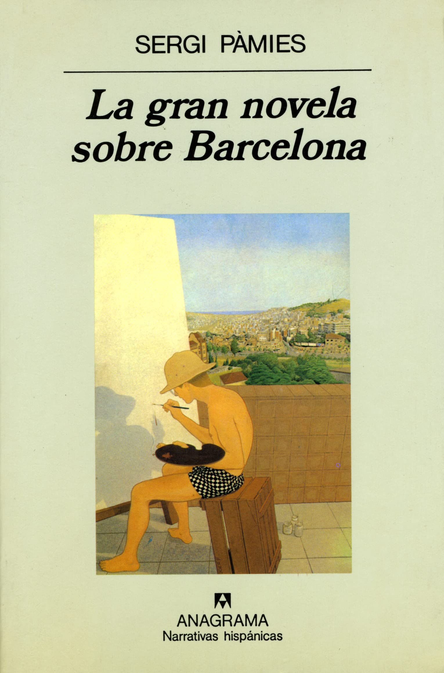 La gran novela sobre Barcelona: 253 (Narrativas hispánicas)