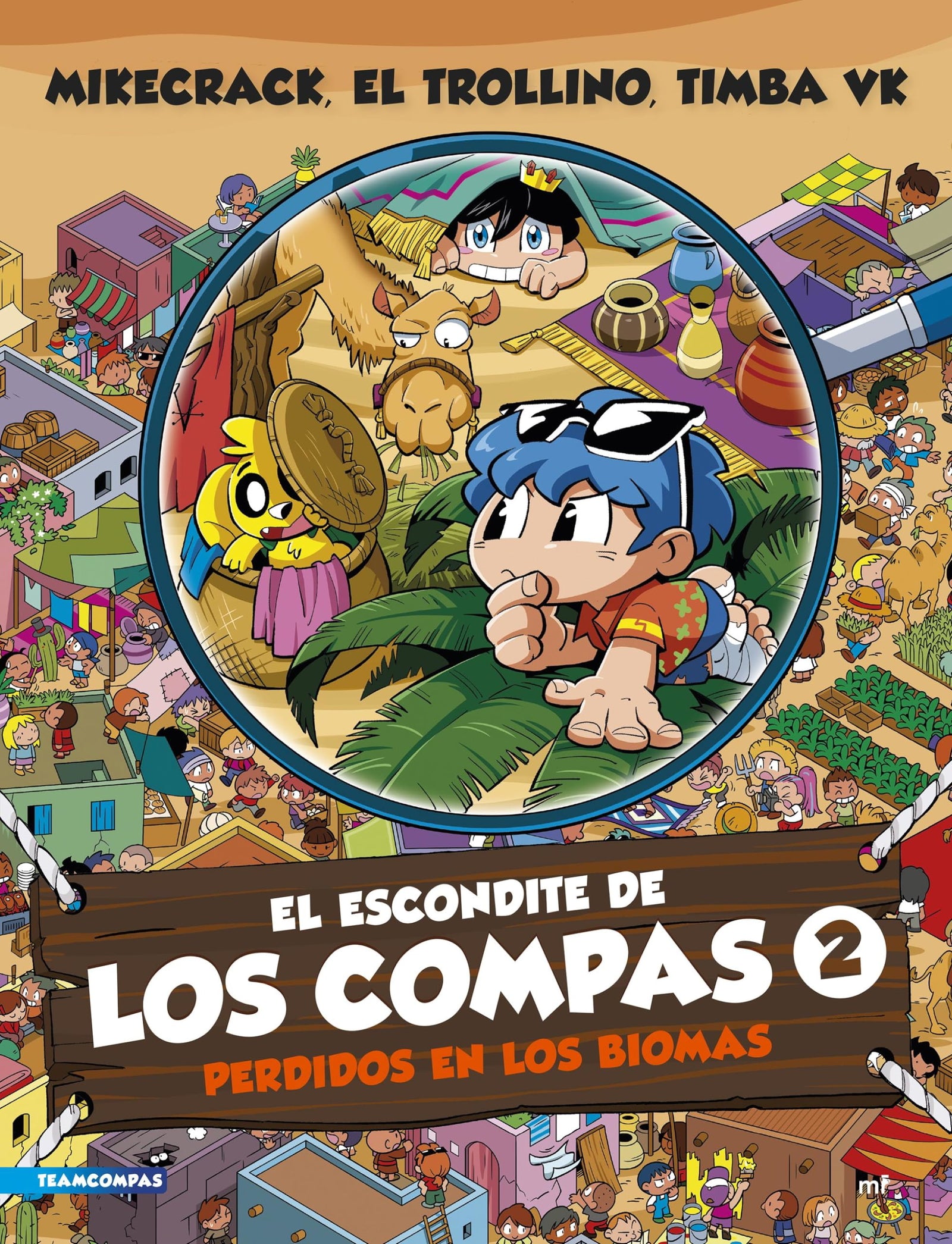 El escondite de Los Compas 2. Perdidos en los biomas (Universo Compas)