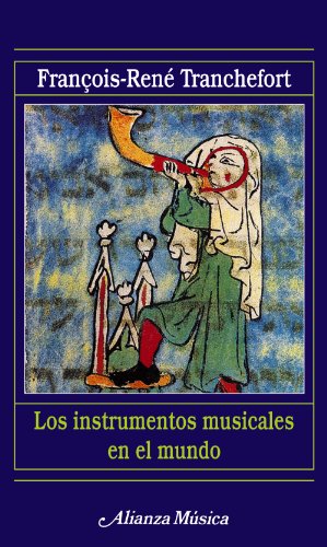 Los instrumentos musicales en el mundo (Alianza música (AM))