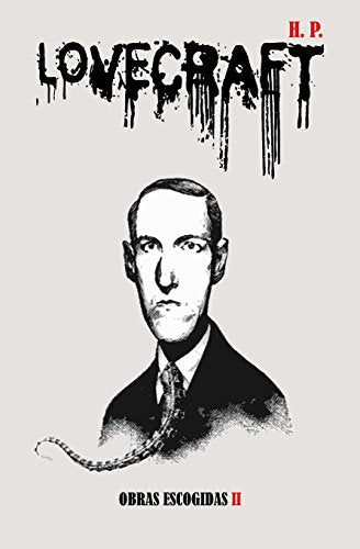 H.P. Lovecraft: Obras escogidas II (ACERVO)