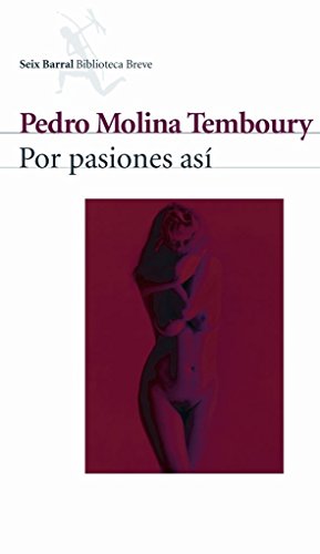 Por pasiones así (COL.BIBLIOTECA.BREVE)