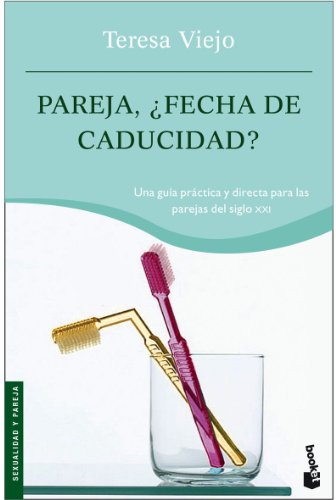 Pareja. ¿Fecha de caducidad?: 1 (Prácticos siglo XXI)
