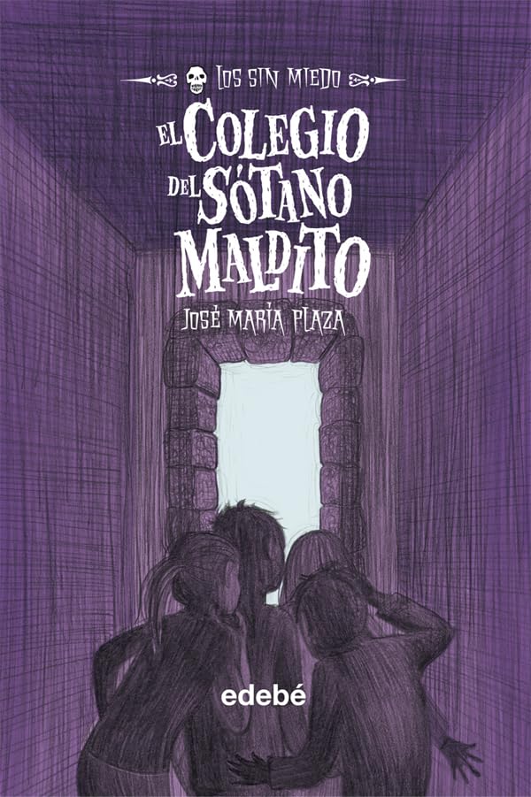 5. EL COLEGIO DEL SÓTANO MALDITO (LOS SIN MIEDO)