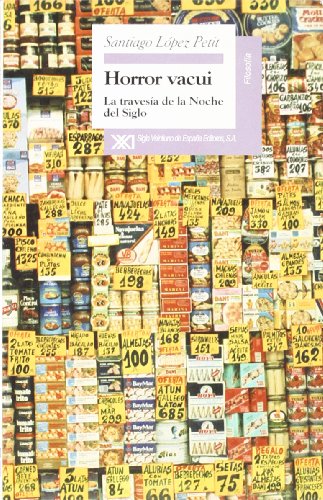 Horror vacui: La travesía de la noche del siglo (Filosofía)