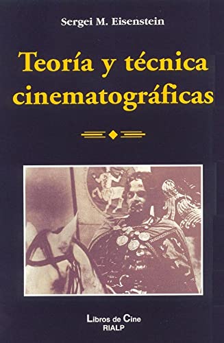Teoría Y Técnica Cinematográficas