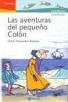 Las aventuras del pequeno Colon/ The Adventures of the Small Columbus (Delfines/ Dolphins)