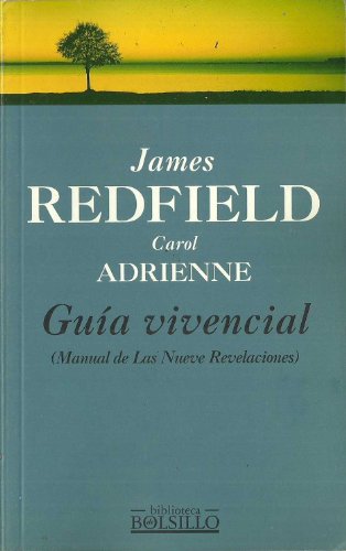 Guia vivencial (manual de las nueve revelaciones)
