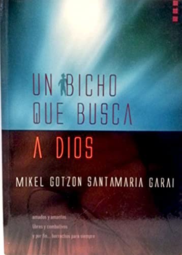 Un bicho que busca a dios