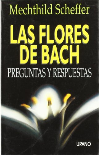 Las flores de Bach: preguntas y respuestas (Medicinas complementarias)