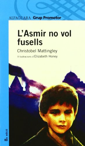 L'Asmir No Vol Fusells - Grp. Promotor (LECTURAS)
