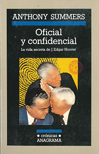 Oficial y confidencial (La vida secreta de J. Edgar Hoover): 33 (Crónicas)