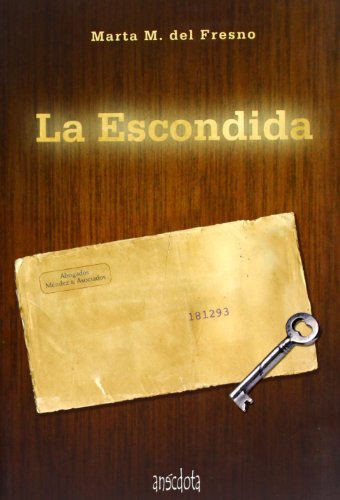 La Escondida: 29 (Anécdota)