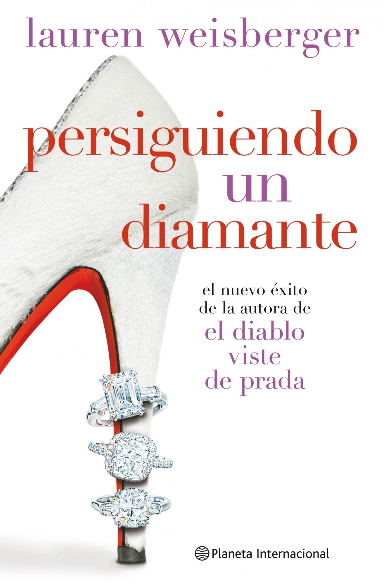 Persiguiendo un diamante (Planeta Internacional)