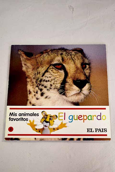 Mis animales favoritos, 8. El guepardo