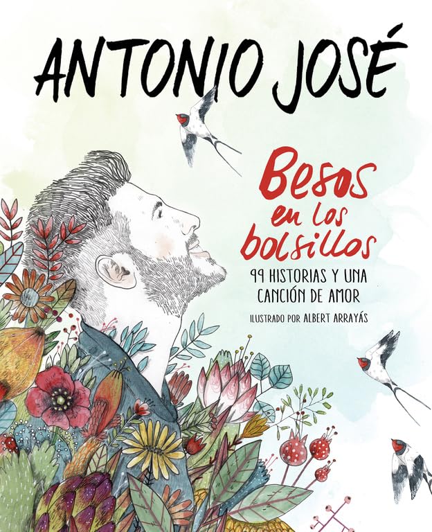 Besos en los bolsillos: 99 historias y una canción de amor (Sin límites)