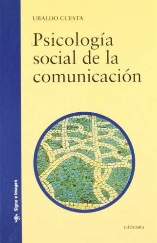 Psicología social de la comunicación (Signo e imagen)