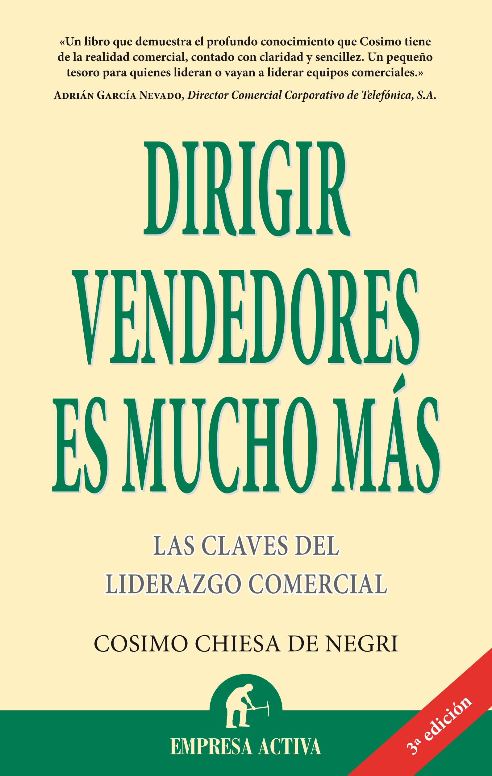 Dirigir vendedores es mucho más (Narrativa empresarial)